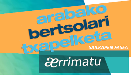 Arabako Bertsolari Txapelketa: Sailkapen fasea, Aerrimatu Arabako Bertsolari Txapelketa: Sailkapen fasea, Aerrimatu