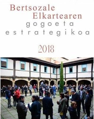 Bertsozale Elkartearen Gogoeta Estrategikoa txostena