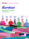 Larunbatean izanen da azken final aitzinekoa Bardozen